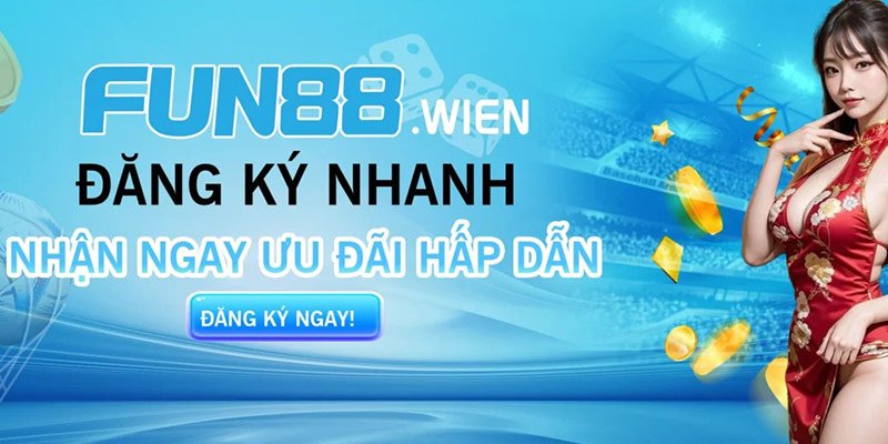 Hướng dẫn đăng ký fun88